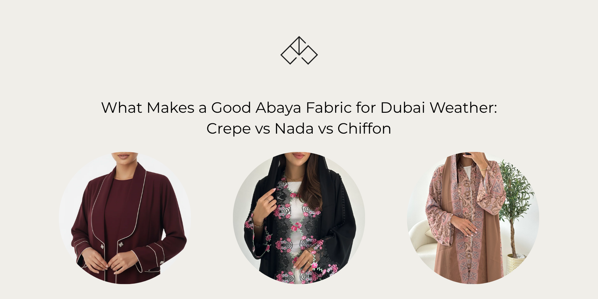 What Makes a Good Abaya Fabric for Dubai Weather: Crepe vs Nada vs Chiffon