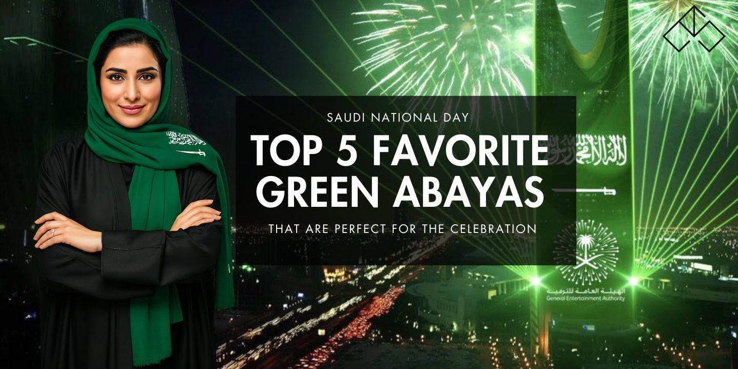 Saudi National Day: Meet our top 5 favorite green abayas that are perfect for the celebration