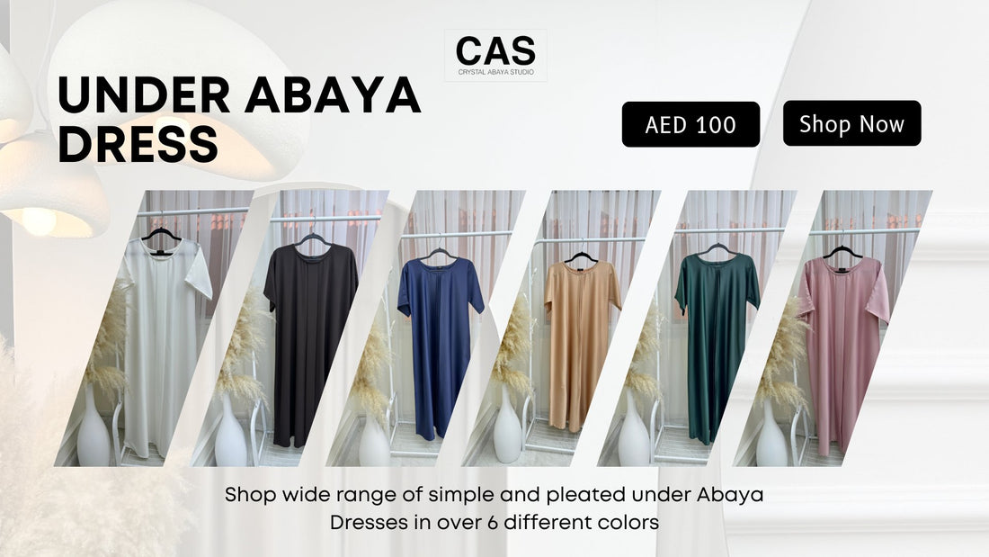 The Essential Guide to Under Abaya Dresses - Crystal Abaya Studio